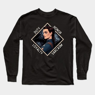 Duty, Honor, Loyalty, Sarcasm - Space Officer - Sci-Fi Long Sleeve T-Shirt